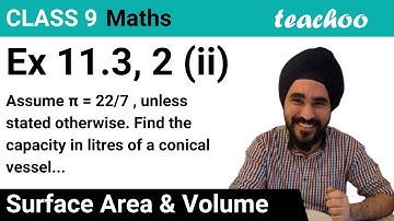 Ex 11.3, 2 (ii) Find capacity in litres of a conical vessel with height 12 cm, sl - Teachoo
