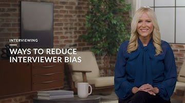 Ways to Reduce Interviewer Bias