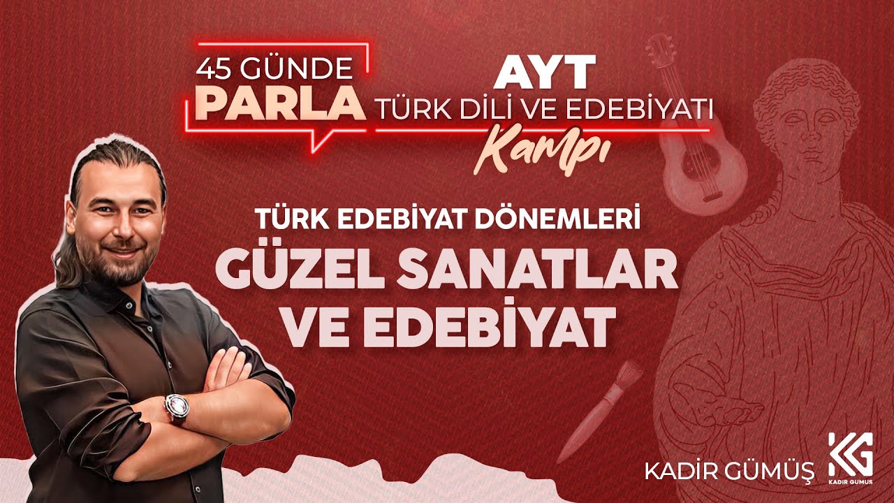 1. Türk Edb Dönemleri-Güzel Sanatlar ve Edb - PARLA EDEBİYAT (KADİR GÜMÜŞ) (2026)