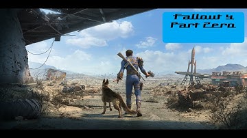 Fallout 4 Part 0 - Intro & Character Creation