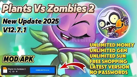 Plants vs Zombies 2 Mod Apk 12.7.1 Unlimited Money & Sun Unlocked All TERBARU 2025
