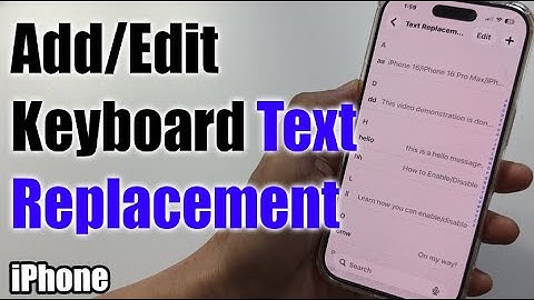 Hoe u toetsenbordtekstvervanging kunt toevoegen/bewerken op de iPhone 17/17 Pro Max/Air