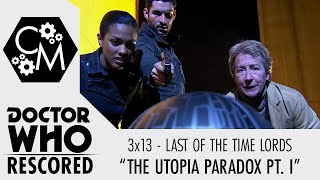 Doctor Who Rescored: Last of the Time Lords - 