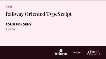 Robin Pokorný - Railway Oriented TypeScript