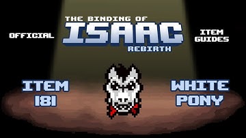 Official TBOI Item Guides No. 181: White Pony