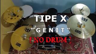 TIPE  X -  GENIT (NO SOUND DRUM)