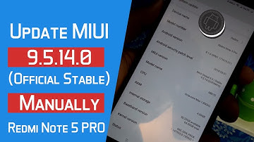How to Update MIUI 9.5.14.0 Stable on Redmi Note 5 PRO | हिंदी