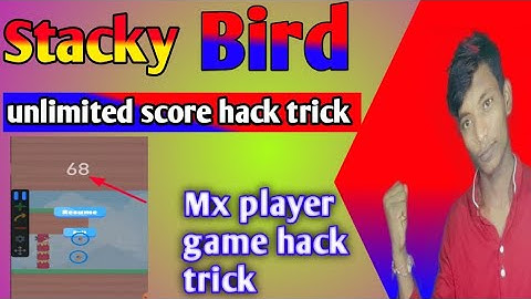 Mx player game hack trick today  stacky bird game hack trick mx player game new trick today unlimite