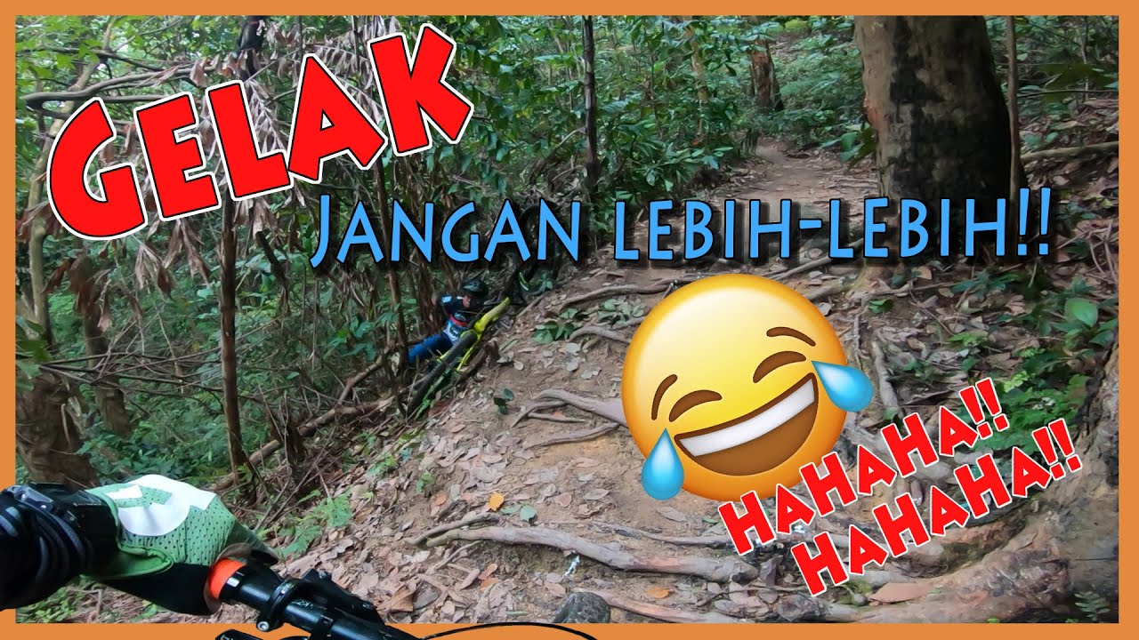 Malaysia Mountain Bike | Gelak Jangan Lebih-Lebih | Bukit Kiara Bike Trails