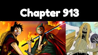 One Piecechapter913 Official Spoilersluffy, Zoro And Basil Hawkinssupernovhichibukai In Action