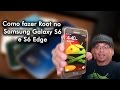 Como fazer root no samsung Galaxy S6, S6 Edge e S6 Edge Plus / QUALQUER VERSÃO DO ANDROID