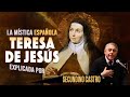 Secundino Castro - Teresa de Jesús transfiguró mi fe