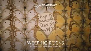 WEEPING ROCKS Trailer | RIGA IFF 2026