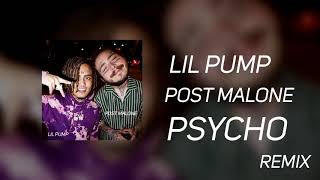 Lil Pump _ Post Malone - _Psycho_ Remix (Official(720P_HD)