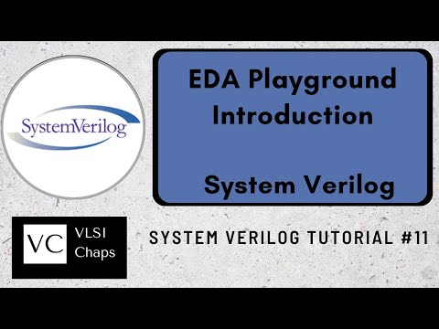 System Verilog Tutorial #11 | Introduction EDA Playground | How to run code in EDA Playground