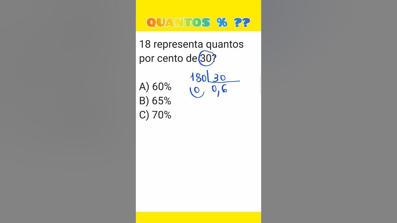 porcentagem-18-representa-quantos-por-cento-de-30-youtube