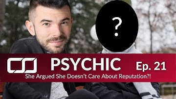 CS Psychic | Ep 21 She Argued She Doesn’t Care About Reputation to Guard Her Reputation | CS Joseph