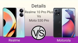 Realme 10 Pro Plus Vs Moto S30 Pro || Full Comparison