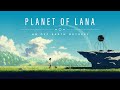 Planet of Lana прохождение EP1.