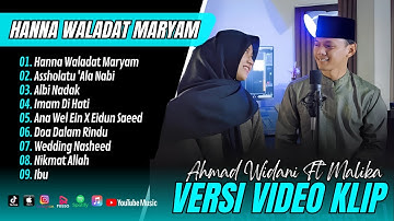 DOA AGAR DIPERMUDAH LAHIRAN (HANNA WALADAT MARYAM) - Ahmad Widani & Malika || SHOLAWAT TERBARU 2025