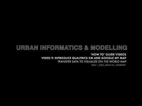 2022 UIaM - 'How to guide' video 9_How to use Qualtrics XM and Google MyMap to visualize the data