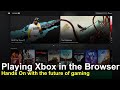 Playing Xbox in the Browser, Hands On