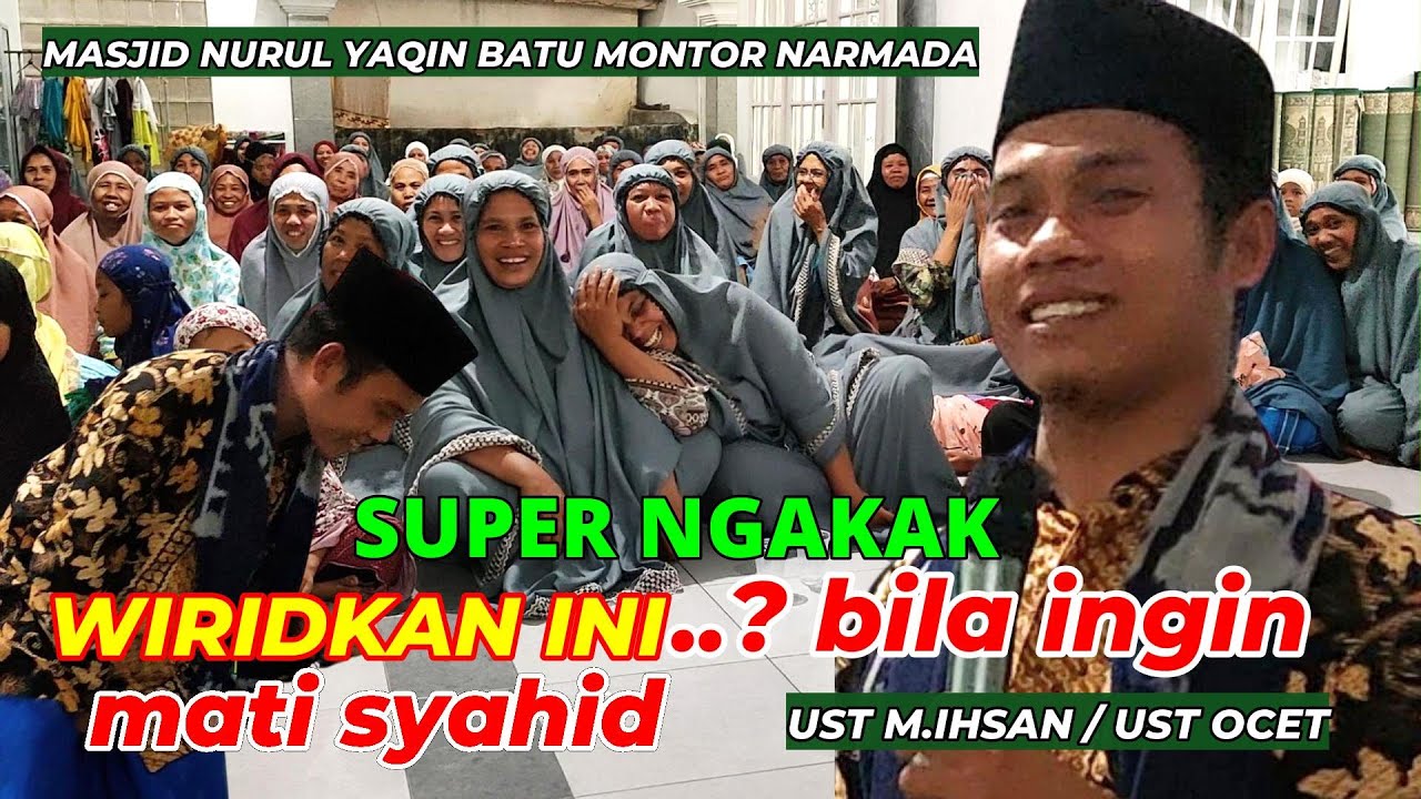 Ust OCET / Ust M.Ihsan, S.Pd.i Bikin Jungkir Balik Jamaah Bini @syiarlombokofficial