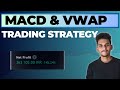 MACD VWAP TRADING STRATEGY | TRADINGVIEW PINESCRIPT