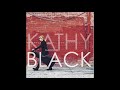 Kathy black  whats it gonna take  main street