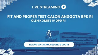 ROOM 2 MTRM - Komite IV DPD RI Adakan Fit and Proper Test Terhadap Calon Anggota BPK RI Tahun 2024