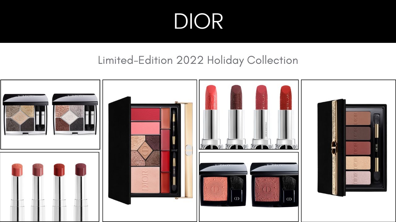 Sneak Peek! DIOR Limited Edition 2022 Holiday Collection 