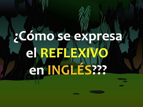 Inglés Americano - Expresando el Reflexivo (Lección 85)