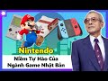 Lịch Sử Nintendo - Niềm Tự Hào Của Ngành Game Nhật Bản