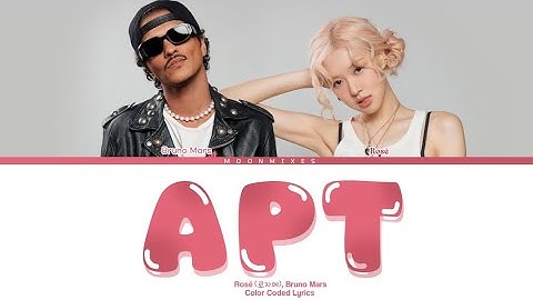 ROSÉ & Bruno Mars - ‘APT.’ (Color Coded Lyrics)