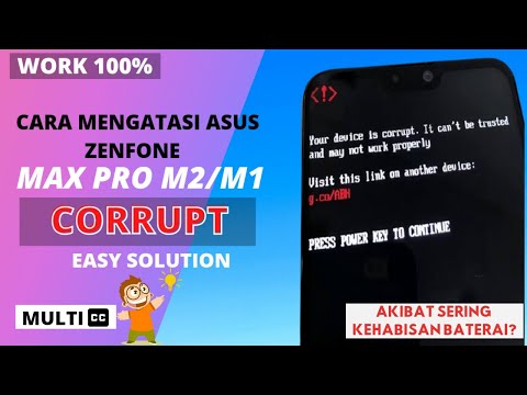 Fix Asus Zenfone Max Pro M2/M1 Your device is corrupt. It can&rsquo;t be trusted and may not work properly