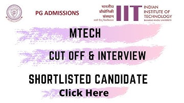 IIT BHU Mtech 2021 - Cut off and  Interview Discussion #Comment #Your #marks #specialization