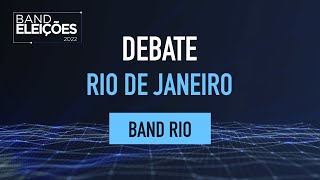DEBATE NA BAND RIO DE JANEIRO – GOVERNADOR | TV BAND RIO