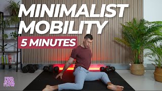 5 MINUTE Minimalist Mobility | Do This Daily!