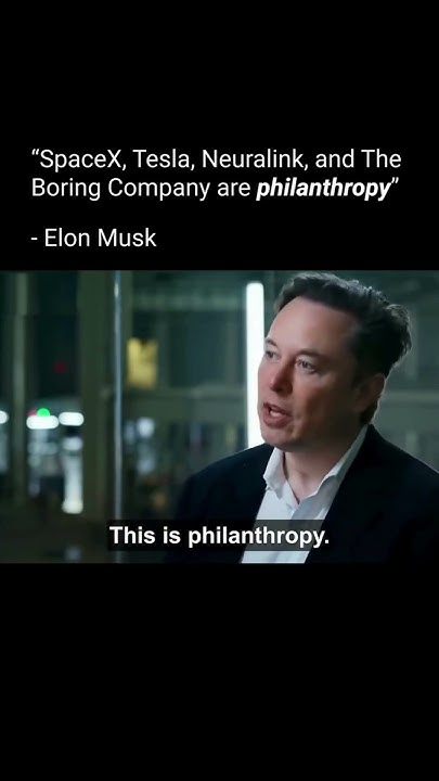 Elon Musk's Companies: Redefining Philanthropy Through Innovation - YouTube