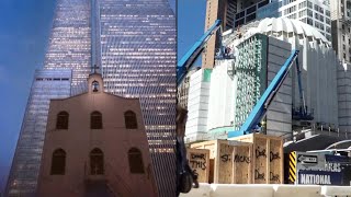 The Only Church Destroyed on 9/11 Reopens as National Shrine