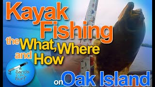 Kayak Fishing: What, Where and How on Oak Island