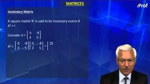 Idempotent and Involutory Matrix | IIT JEE Maths Video Lecture