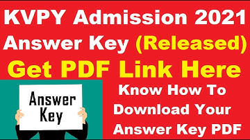 KVPY 2021 Answer Key (Released) - Check & Download KVPY Answer Key 2021 PDF Here