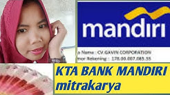 BANK MANDIRI mitrakarya (KTA) kredit tanpa agunan dengan pinjaman min.5.000.000 max.200.000.000 - Durasi: 8.21. 
