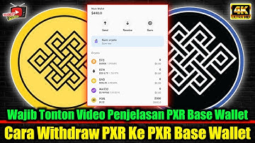 PXR Base Wallet Update ✅ Cara Withdraw Token PXR Ke PXR Base Wallet Terbaru 2024