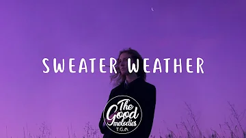 The Neighbourhood - Sweater Weather (Lyrics / Lyric Video)