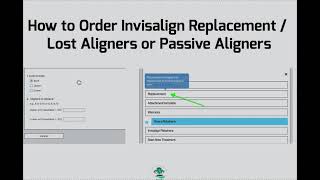 How to Order Invisalign Lost / Replacement Aligners or Passive Aligners