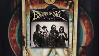 Escape the Fate: Alive (Radio Edit)