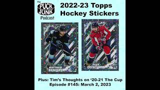 Puck Junk Podcast 145: 2022-23 Topps Hockey Stickers
In this episode of the Puck Junk Podcast, Sal Barry and Tim Parish take a long look at the new 2022-23 Topps Hockey Sticker Album set. Tim also gives his thoughts on the recently-released 2020-21 The Cup set, as well as the upcoming 2020-21 SP Signature Legends set. Plus, Linus Ullmarks Goalie Goal, Sals recent trip to see two Hurricanes games, and more. Its 92 minutes of hockey goodness!
Show Notes, Links and Images:
https://puckjunk.com/2023/03/02/podcast-145/
Buy a cool hockey t-shirt to support Puck Junk at:
https://shop.puckjunk.com/
Follow Puck Junk on Twitter at:
https://twitter.com/PuckJunk
Follow Puck Junk on Instagram at:
https://www.instagram.com/puckjunk/
Follow Puck Junk on TikTok at:
https://www.tiktok.com/@puckjunk
Join the Puck Junk Hockey Discussion Group:
https://www.fb.com/groups/puckjunk
Visit Puck Junk at:
https://www.puckjunk.com Puck Junk Podcast 145: 2022-23 Topps Hockey Stickers
