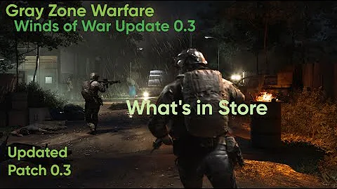 Gray Zone Warfare 0.3 Update - Gunny -  What's in Store Task (Mithras)